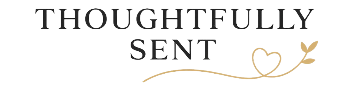 Thoughtfully Sent